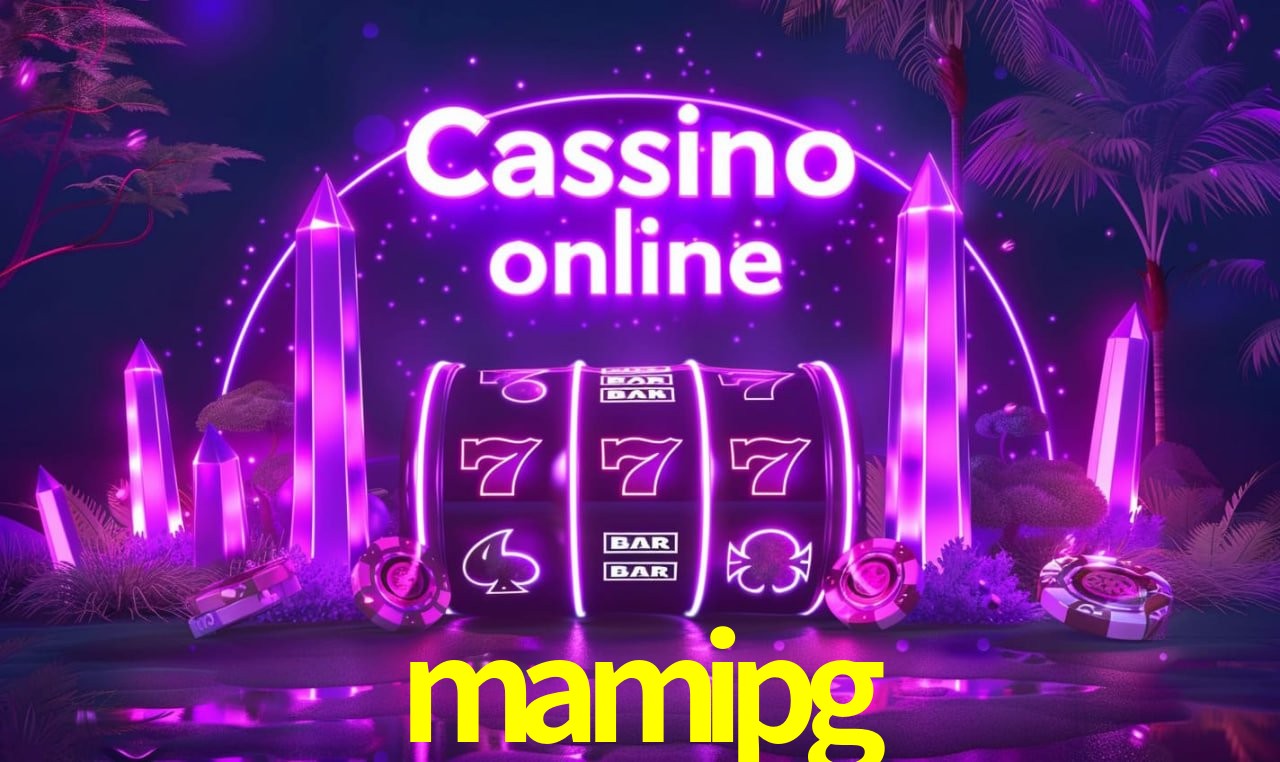 mamipg - cassino ao vivo